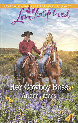 Arlene  James. Her Cowboy Boss