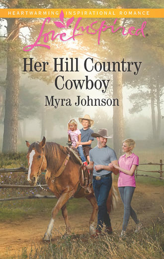 Myra  Johnson. Her Hill Country Cowboy