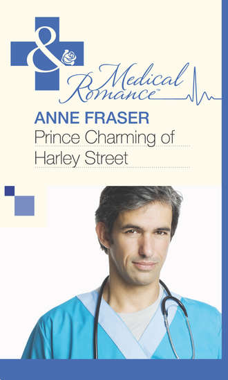 Anne  Fraser. Prince Charming of Harley Street