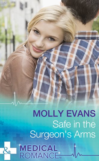 Molly  Evans. Safe In The Surgeon's Arms