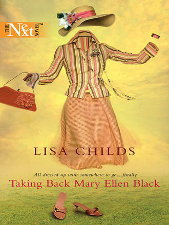 Lisa  Childs. Taking Back Mary Ellen Black