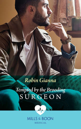 Robin  Gianna. Tempted By The Brooding Surgeon