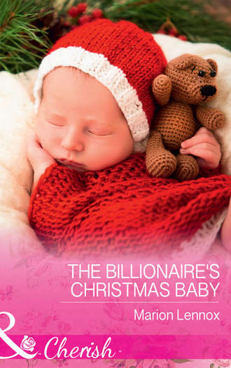 Marion  Lennox. The Billionaire's Christmas Baby