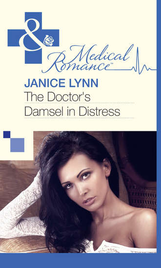 Janice  Lynn. The Doctor's Damsel in Distress