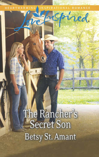 Betsy Amant St.. The Rancher's Secret Son