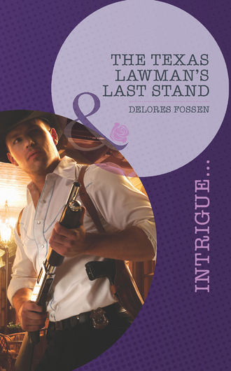 Delores  Fossen. The Texas Lawman's Last Stand