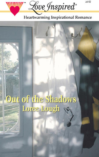 Loree  Lough. Out of the Shadows