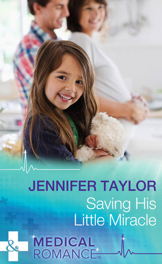 Jennifer  Taylor. Saving His Little Miracle