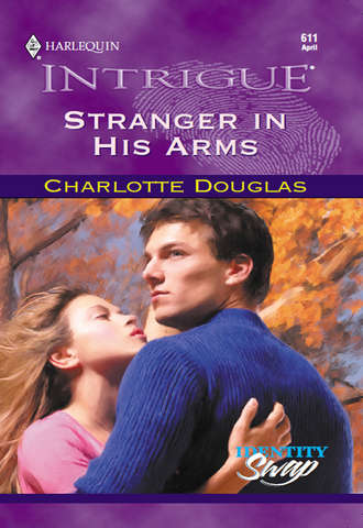 Charlotte  Douglas. Stranger In His Arms