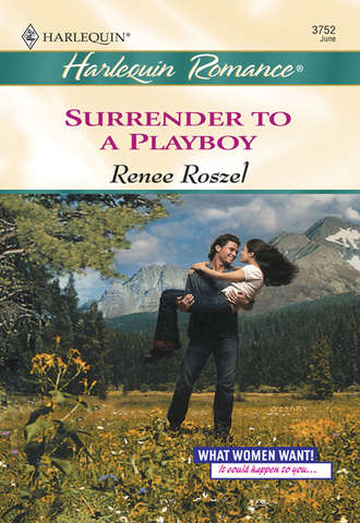 Renee  Roszel. Surrender To A Playboy