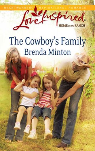 Brenda  Minton. The Cowboy's Family