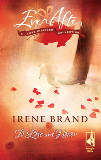 Irene  Brand. To Love and Honor