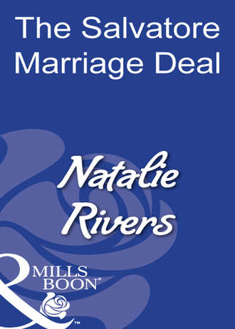 Natalie  Rivers. The Salvatore Marriage Deal