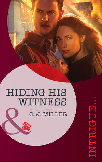 C.J.  Miller. Hiding His Witness