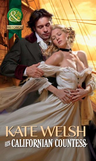 Kate  Welsh. His Californian Countess