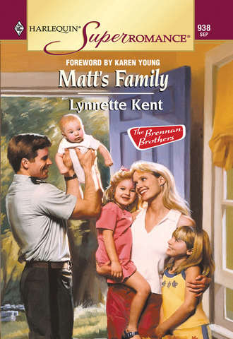 Lynnette  Kent. Matt's Family