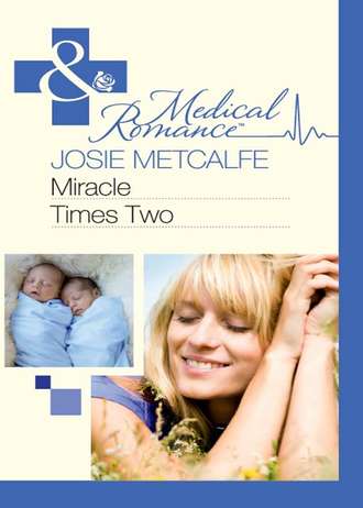 Josie Metcalfe. Miracle Times Two