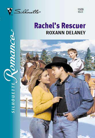 Roxann  Delaney. Rachel's Rescuer