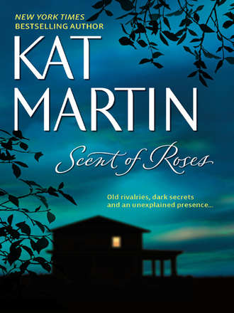 Kat  Martin. Scent Of Roses