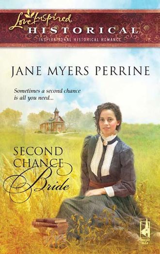 Jane Perrine Myers. Second Chance Bride