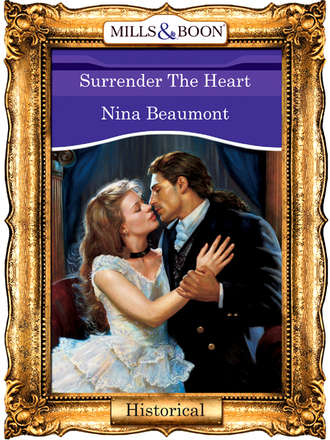 Nina  Beaumont. Surrender The Heart