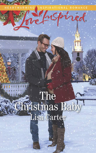 Lisa  Carter. The Christmas Baby