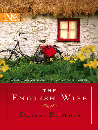 Doreen  Roberts. The English Wife