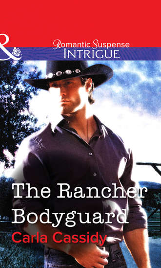 Carla  Cassidy. The Rancher Bodyguard