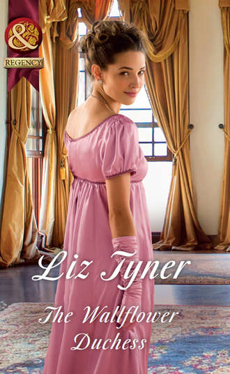 Liz  Tyner. The Wallflower Duchess