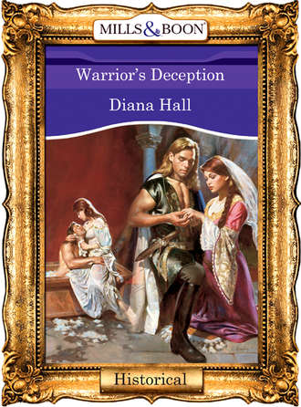 Diana  Hall. Warrior's Deception