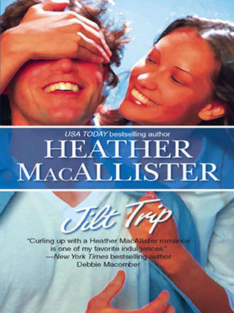 HEATHER  MACALLISTER. Jilt Trip