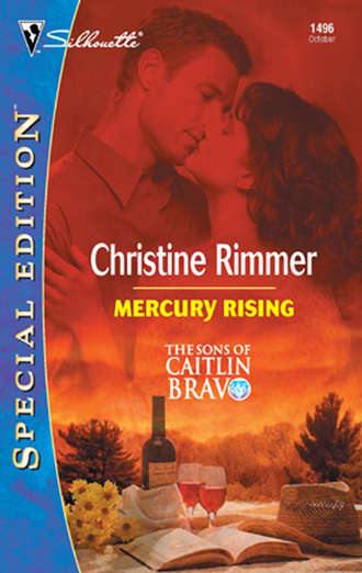 Christine  Rimmer. Mercury Rising