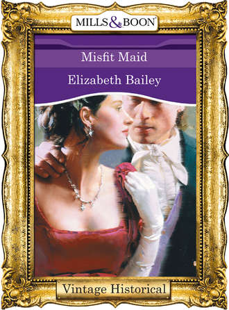 Elizabeth  Bailey. Misfit Maid