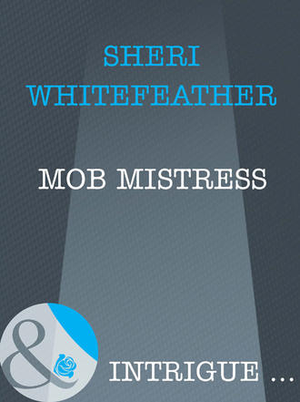 Sheri  WhiteFeather. Mob Mistress