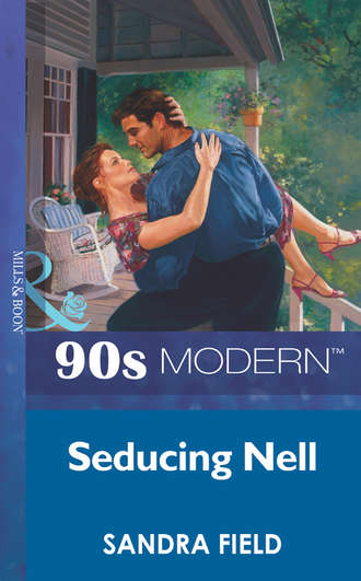 Sandra  Field. Seducing Nell