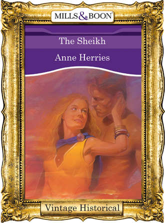 Anne  Herries. The Sheikh