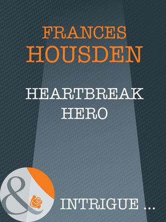 Frances  Housden. Heartbreak Hero