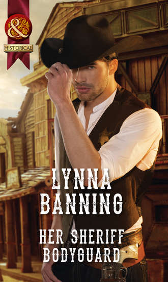 Lynna  Banning. Her Sheriff Bodyguard