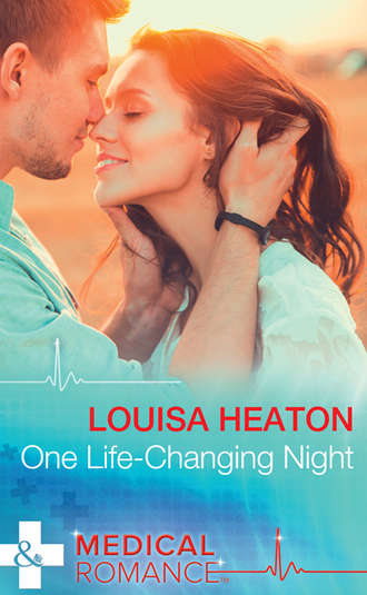 Louisa  Heaton. One Life-Changing Night