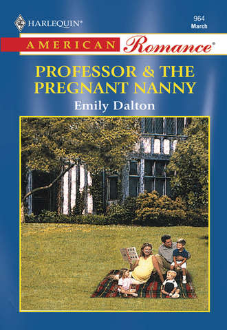 Emily  Dalton. Professor and The Pregnant Nanny