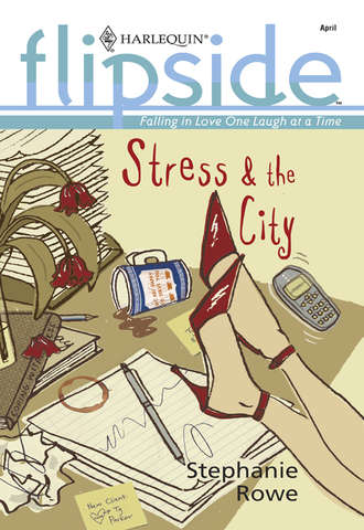 Stephanie  Rowe. Stress and The City