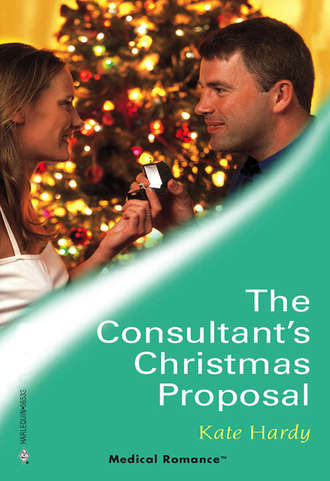 Kate Hardy. The Consultant's Christmas Proposal