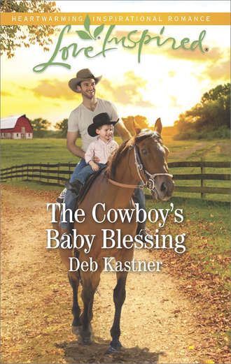 Deb  Kastner. The Cowboy's Baby Blessing