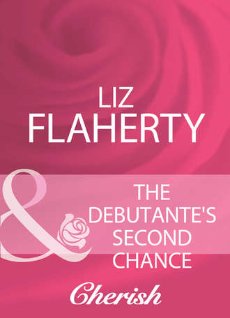 Liz  Flaherty. The Debutante's Second Chance