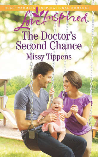 Missy  Tippens. The Doctor's Second Chance