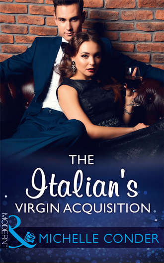 Michelle  Conder. The Italian's Virgin Acquisition