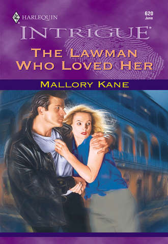 Mallory  Kane. The Lawman Who Loved Her