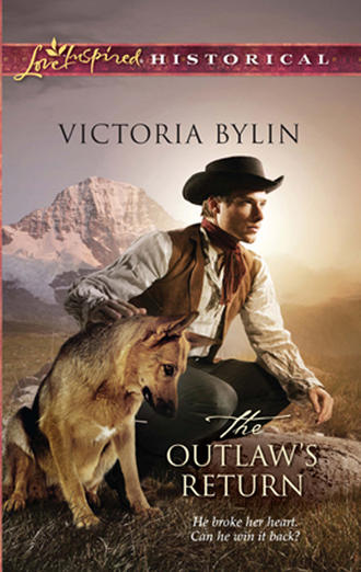 Victoria  Bylin. The Outlaw's Return