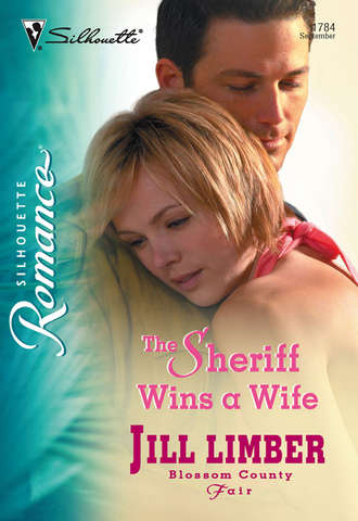 Jill  Limber. The Sheriff Wins A Wife