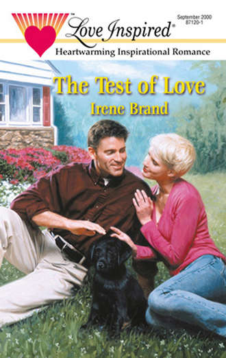 Irene  Brand. The Test of Love